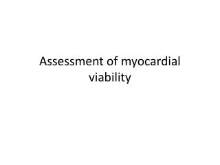 Assessment of myocardial viability