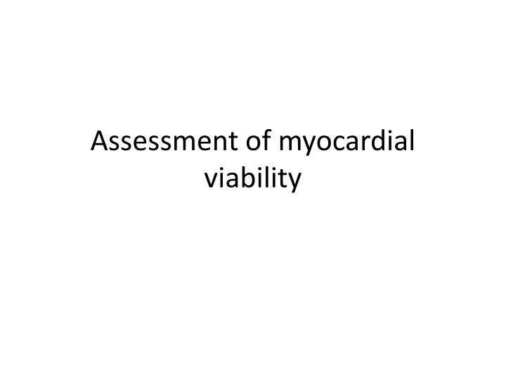 assessment of myocardial viability
