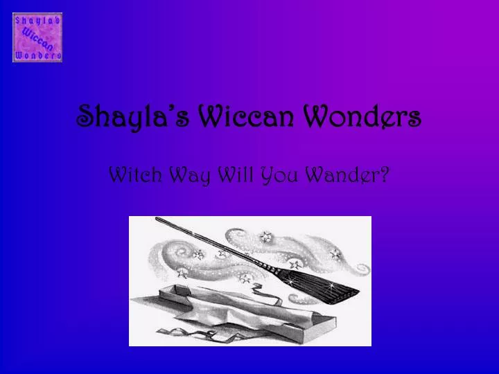 shayla s wiccan wonders