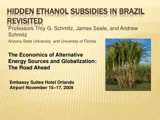 Hidden Ethanol Subsidies In Brazil Revisited