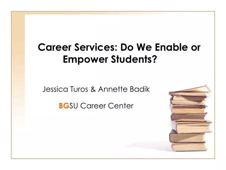career services do we enable or empower students