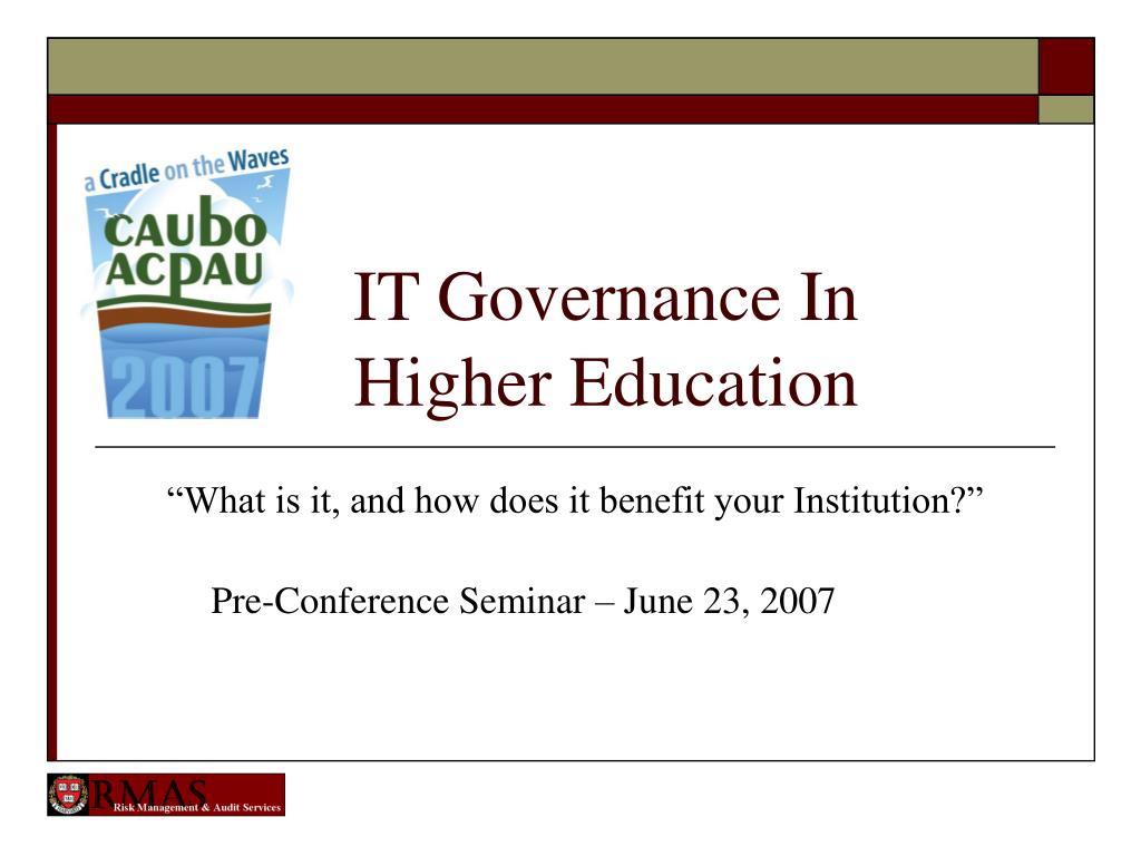 PPT - IT Governance In Higher Education PowerPoint Presentation, free ...