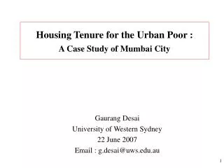 Housing Tenure for the Urban Poor : A Case Study of Mumbai City