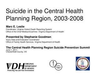 Suicide in the Central Health Planning Region, 2003-2008
