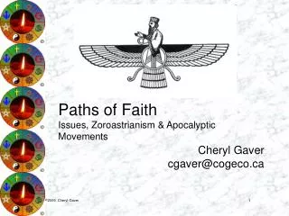 Paths of Faith Issues, Zoroastrianism &amp; Apocalyptic Movements
