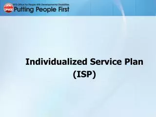 Individualized Service Plan (ISP)