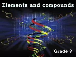 elements and compounds