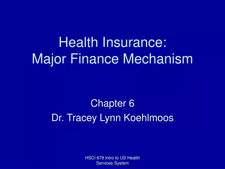 health insurance major finance mechanism