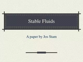 Stable Fluids