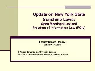 Update on New York State Sunshine Laws: Open Meetings Law and Freedom of Information Law (FOIL)