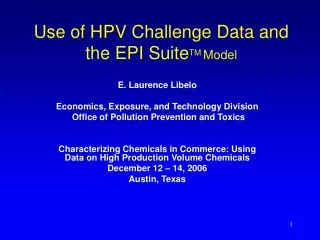 Use of HPV Challenge Data and the EPI Suite TM Model