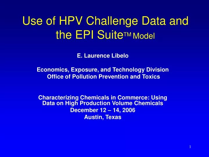 use of hpv challenge data and the epi suite tm model