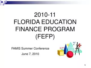 2010-11 FLORIDA EDUCATION FINANCE PROGRAM (FEFP)