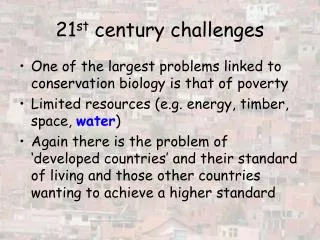 21 st century challenges
