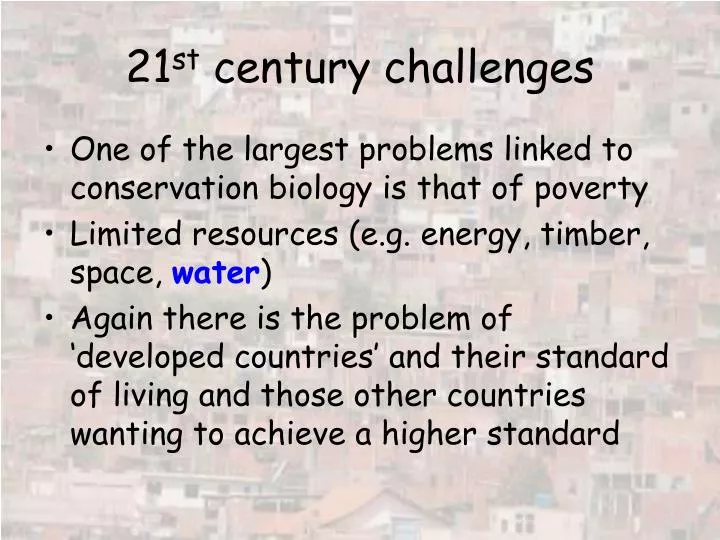 21 st century challenges