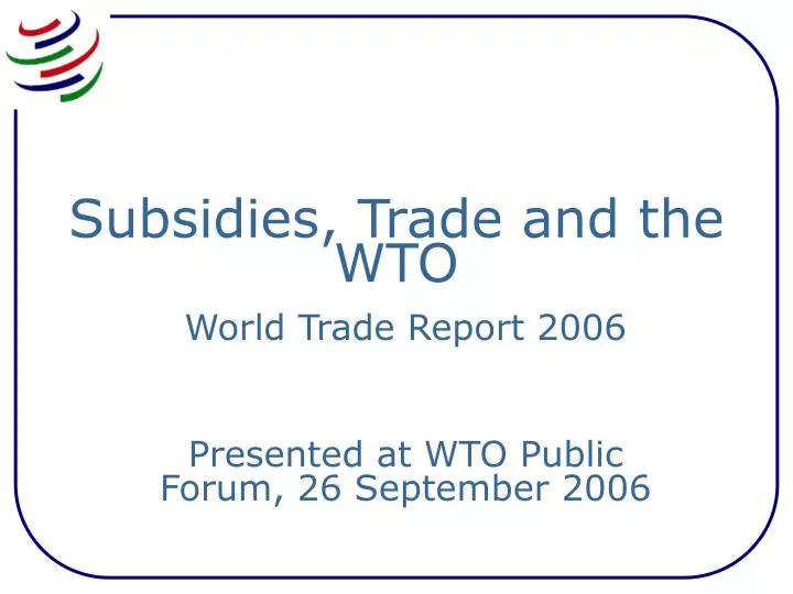 subsidies trade and the wto