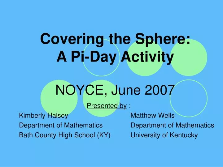 covering the sphere a pi day activity noyce june 2007