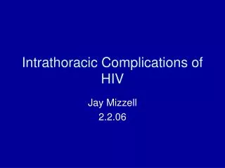 Intrathoracic Complications of HIV
