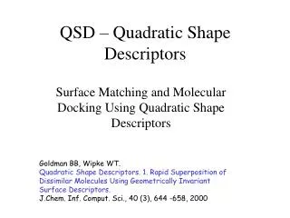 QSD – Quadratic Shape Descriptors