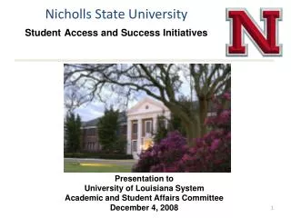 Nicholls State University Student Access and Success Initiatives