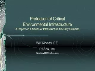 Protection of Critical Environmental Infrastructure A Report on a Series of Infrastructure Security Summits