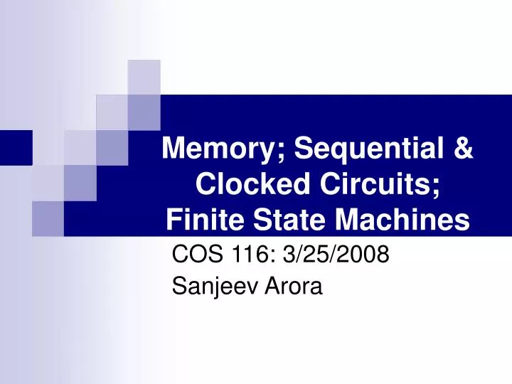 memory sequential clocked circuits finite state machines