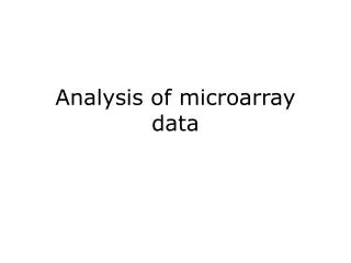 Analysis of microarray data