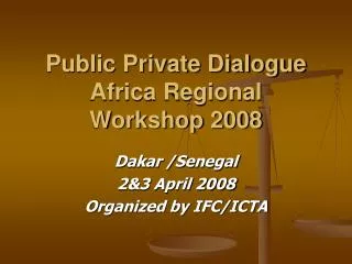 Public Private Dialogue Africa Regional Workshop 2008