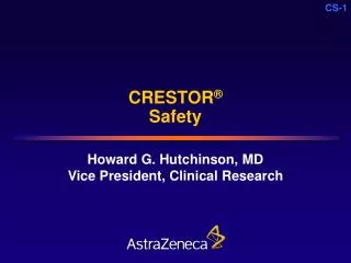 CRESTOR ® Safety