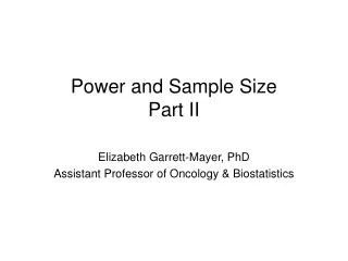 Power and Sample Size Part II