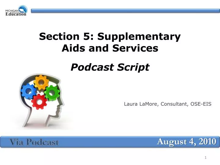 section 5 supplementary aids and services podcast script