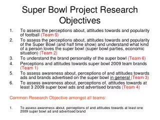 Super Bowl Project Research Objectives
