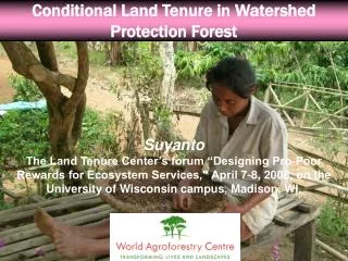 Conditional Land Tenure in Watershed Protection Forest