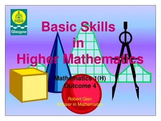 Basic Skills in Higher Mathematics