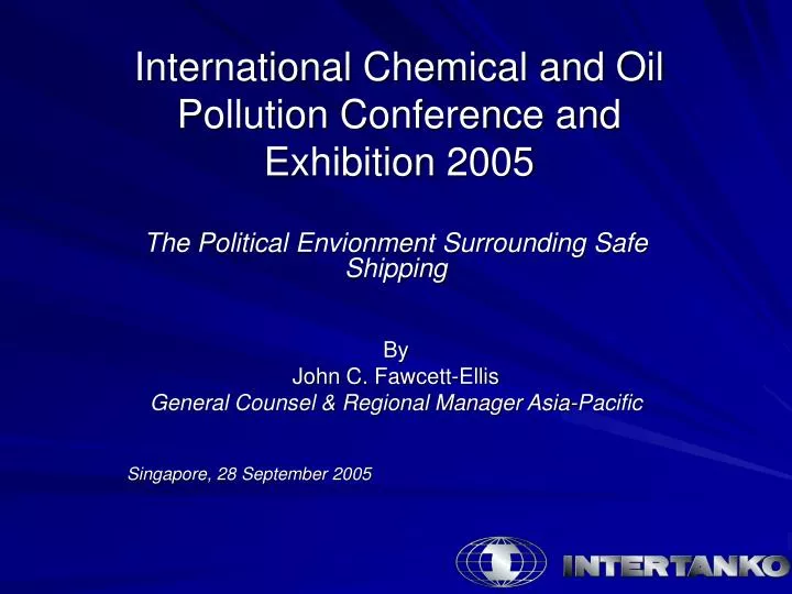 international chemical and oil pollution conference and exhibition 2005
