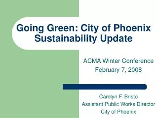 Going Green: City of Phoenix Sustainability Update