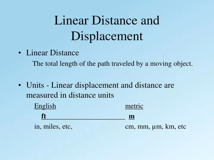 linear distance and displacement