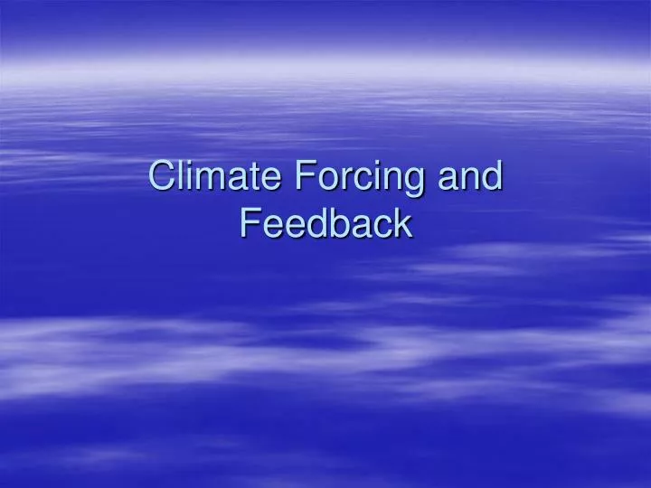 climate forcing and feedback