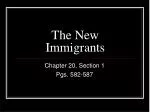 The New Immigrants
