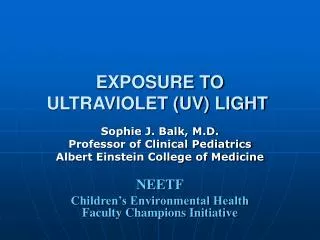 EXPOSURE TO ULTRAVIOLET (UV) LIGHT