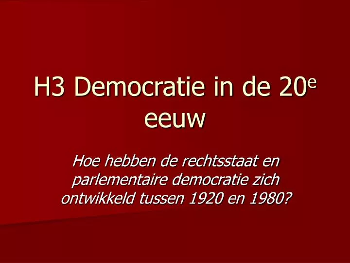 h3 democratie in de 20 e eeuw