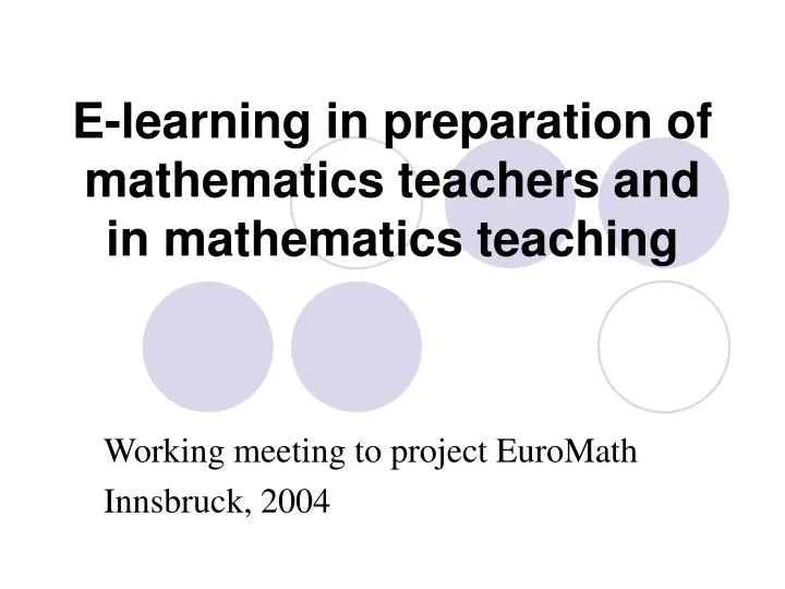 e learning in preparation of mathematics teachers and in mathematics teaching