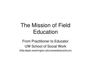 The Mission of Field Education