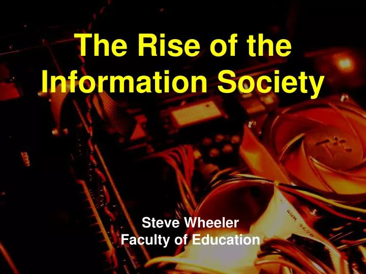 the rise of the information society