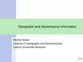 Geospatial and Geotemporal Informatics
