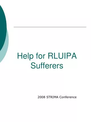 Help for RLUIPA Sufferers