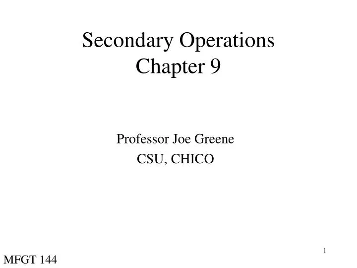 secondary operations chapter 9