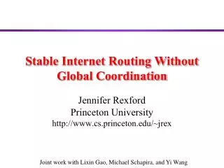 Stable Internet Routing Without Global Coordination