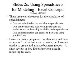 Slides 2c: Using Spreadsheets for Modeling - Excel Concepts (Updated 1/19/2005)