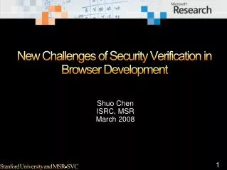 New Challenges of Security Verification in Browser Development